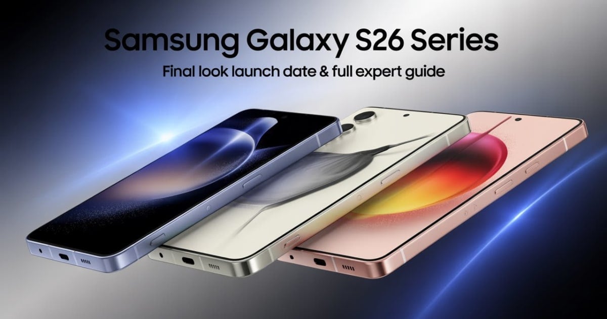 Samsung Galaxy S26 Series Final Look Launch Date Full Expert Guide